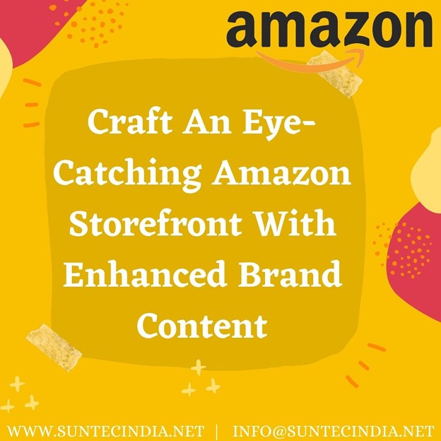 Benefits of Enhanced Brand Content (EBC) To Your Amazon Listings