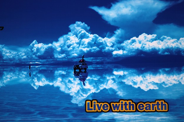 Live with earth～