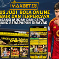 Maxbet338 | Situs Judi Bola Online dan Agen Sbobet | Situs Judi Online Terpercaya