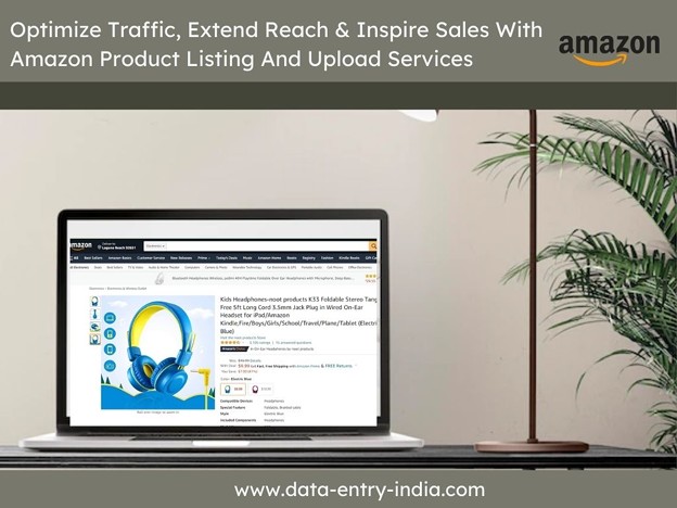 Inspire Sales With Excellent Amazon Product Listing &amp; Upload