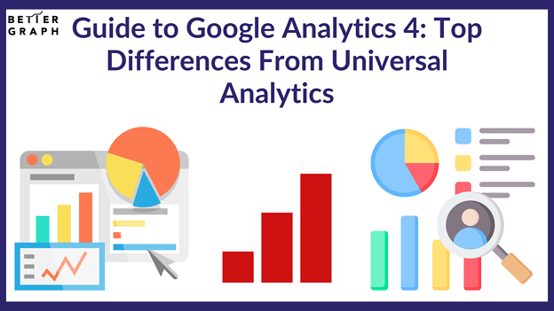 写真: Guide to Google Analytics 4 Top Differences From Universal Analytics